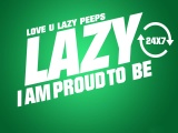 Proud To Be Lazy