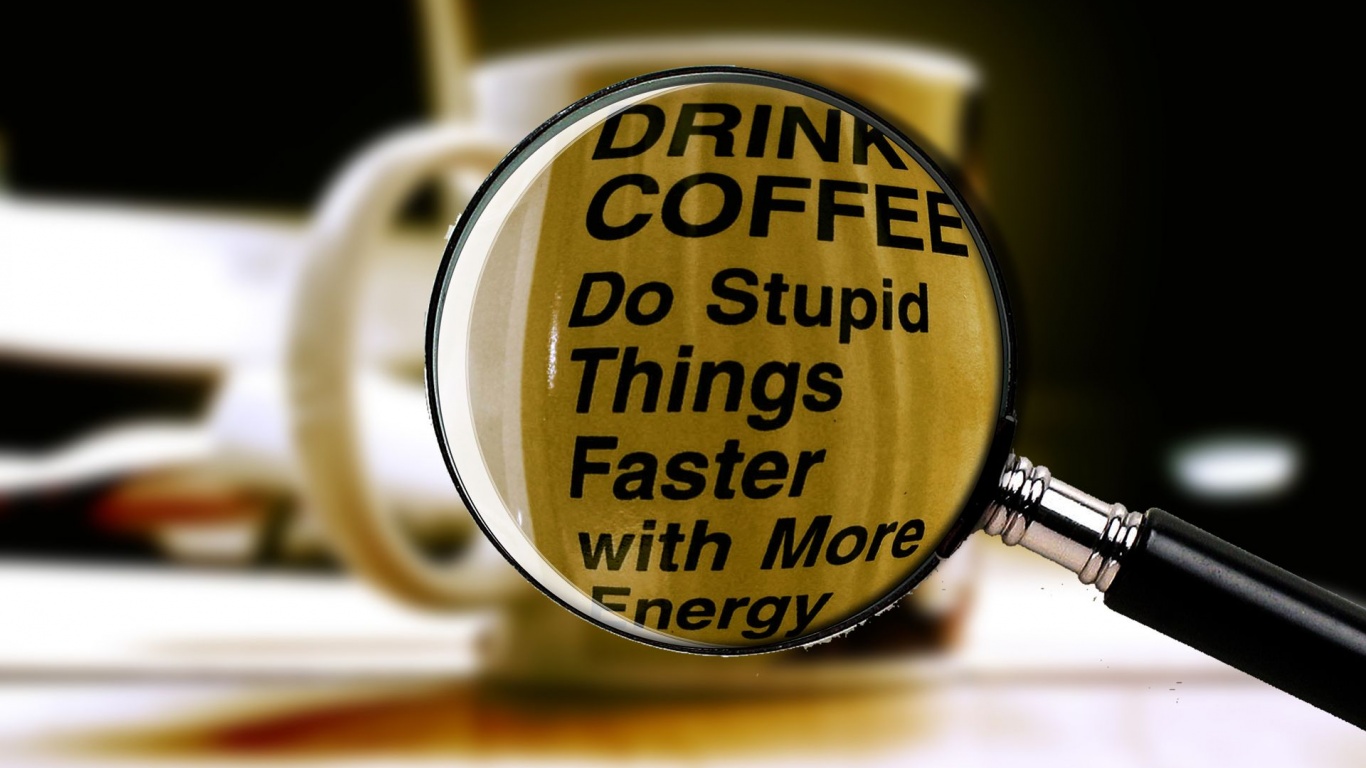 Stupid Coffee Energy Funny Drink Coffee Cups